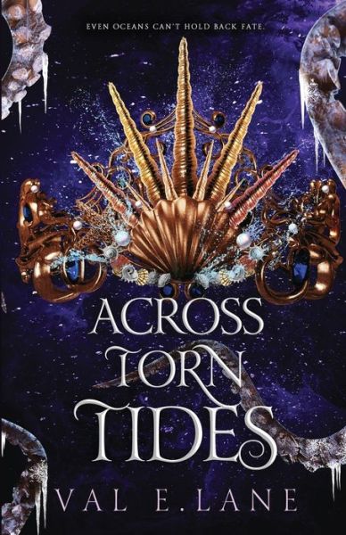 Cover for Val E Lane · Across Torn Tides (Paperback Book) (2024)