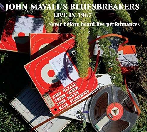 Live In 1967 - John Mayalls Bluesbreakers - Música - FORTY BELOW RECORDS - 0020286219835 - 2 de octubre de 2015