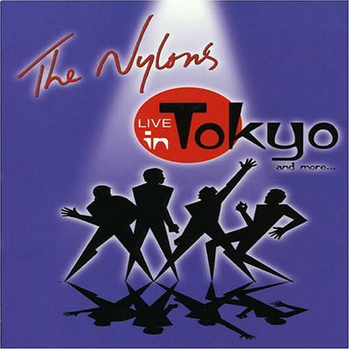 Cover for Nylons · Live in Tokyo &amp; More (DVD) (2006)