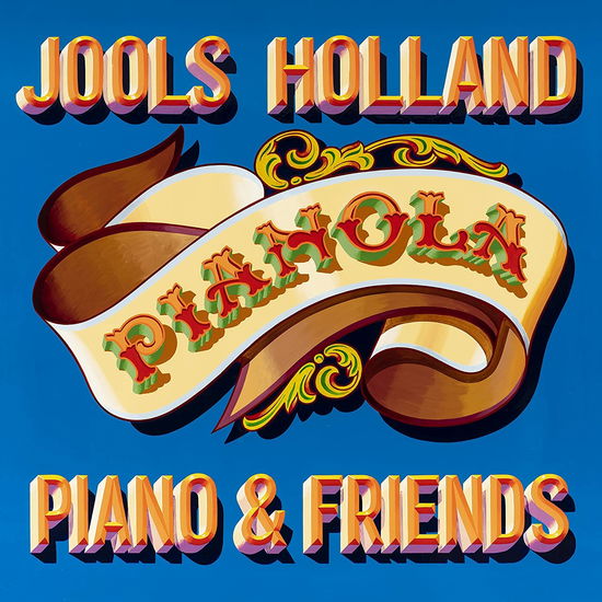 Pianola. Piano & Friends - Jools Holland - Música - RHINO - 0190296656835 - 19 de novembro de 2021