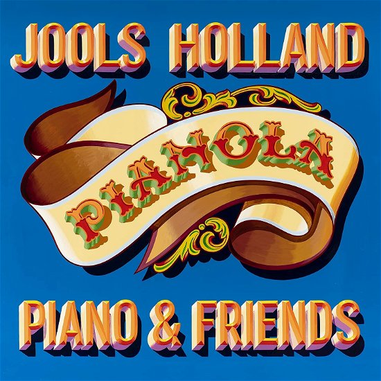 Cover for Jools Holland · Pianola. Piano &amp; Friends (CD) (2021)