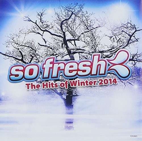 Cover for So Fresh: the Hits of Winter 2014 (CD) [Deluxe edition] (2014)