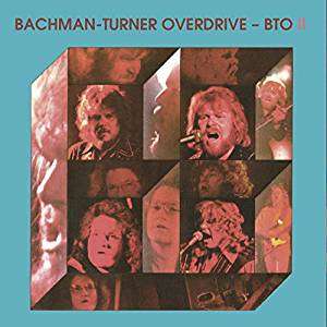 Cover for Bachman-Turner Overdrive · Ii (CD) [Remastered edition] (2019)