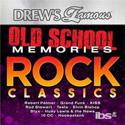 Drew's Famous-old School Memories-rock Classics - Drew's Famous - Música - Drew's Entertainment - 0600753810835 - 12 de janeiro de 2018