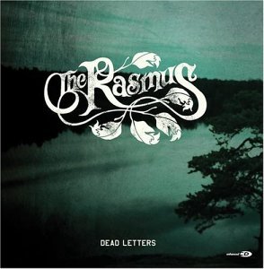 Cover for The Rasmus · Dead Letters (CD) [Enhanced edition] (2004)