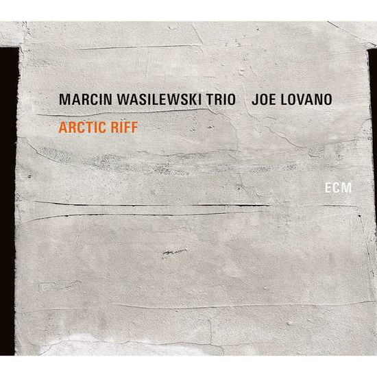 Arctic Riff - Wasilewski, Marcin -Trio- / Joe Lovano - Musik - ECM - 0602508359835 - 26. juni 2020