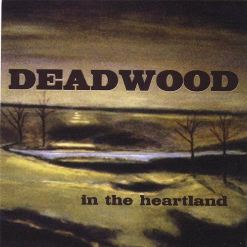 In the Heartland - Deadwood Blues - Musik - CD Baby - 0634479205835 - 11. juni 2002