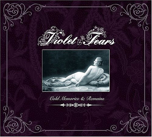 Cold Memories & Remains - Violet Tears - Música - FOSSIL DUNGEON - 0634479221835 - 6 de novembro de 2008