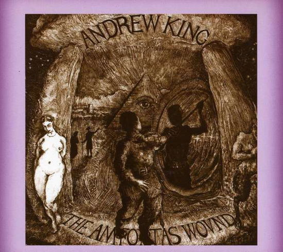 Amfortas Wound - Andrew King - Music - Athanor - 0634479586835 - July 17, 2007