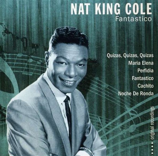 Fantastico - Nat King Cole - Musik - MUSIC PRODUCTS - 0690978395835 - 18. januar 2011