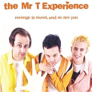 Cover for Mr. T Experience · Revenge is Sweet and So Are You (LP) (2022)