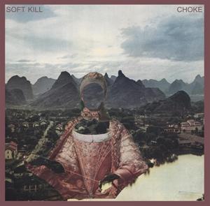 Cover for Soft Kill · Choke (LP)