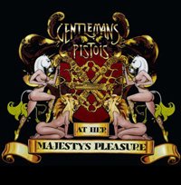 At Her MajestyS Pleasure - Gentlemans Pistols - Musiikki - RISE ABOVE - 0803341339835 - maanantai 16. toukokuuta 2011