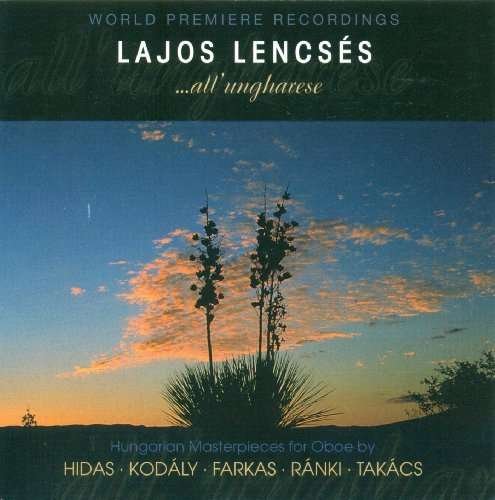 Hungarian Masterpieces for the Oboe - Lajos Lencses - Musik - CAP - 0845221002835 - 13. november 2001
