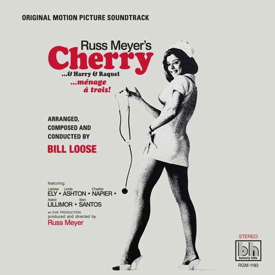 Cover for Bill Loose · Russ Meyer’s Cherry…&amp; Harry &amp; Raquel (Original Motion Picture Soundtrack) (CHERRY RED VINYL) (LP) (2021)