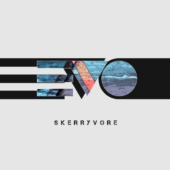 Evo - Skerryvore - Music - MEMBRAN - 0880992150835 - June 28, 2018