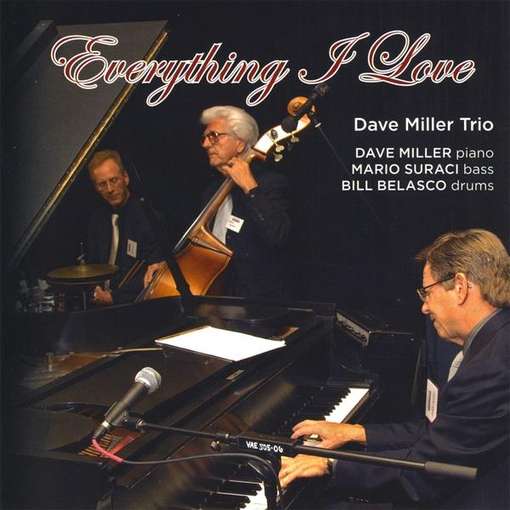 Cover for Dave Miller · Everything I Love (CD) (2012)