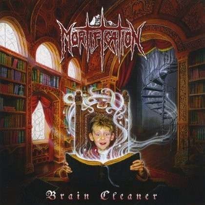 Cover for Mortification · Brain Cleaner - Special Edition with Bonus Tracks (CD) (2013)