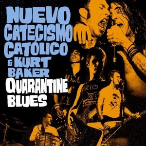 Cover for Nuevo Catecismo Catolico &amp; Kurt Baker · Quarantine Blues (7&quot;) (2021)