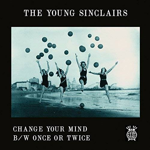 Change Your Mind - Young Sinclairs - Musikk - 13 O'CLOCK - 2090504093835 - 12. februar 2015