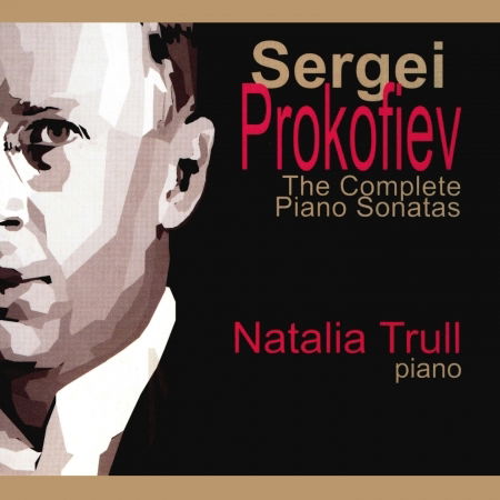 Cover for Natalia Trull · Prokofiev: The Complete Piano Sonatas (CD) (2017)