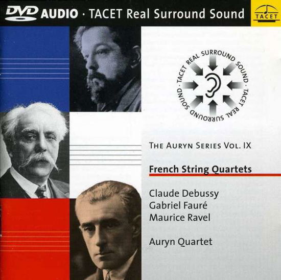 Debussy - French String Quartets (Auryn Quartet) - Auryn Quartet - Films - TACET - 4009850011835 - 3 juli 2006