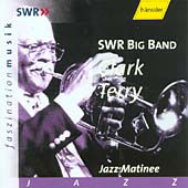 Clark Terry - Jazz Matinee - Terry Clark - Musik - NGL SWR - 4010276011835 - 29. Mai 2001