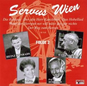 Moser / Hörbiger / Lolita / Conrads · Servus Wien,vol.2 (CD) (2003)