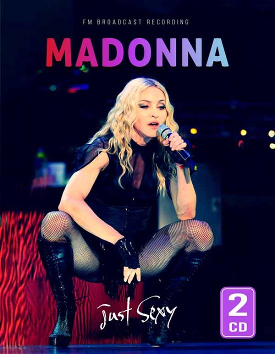 Just Sexy (2cd Digi) - Madonna - Musiikki - IDS - 4262428981835 - perjantai 21. kesäkuuta 2024