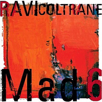 Cover for Ravi Coltrane · Mad 6 (CD) (2007)