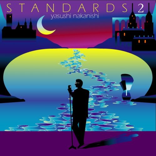 Cover for Yasushi Nakanishi · Standards 2 (CD) [Japan Import edition] (2007)