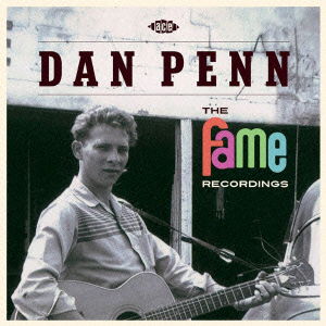 The Fame Recordings - Dan Penn - Musique - P-VINE RECORDS CO. - 4995879175835 - 21 novembre 2012