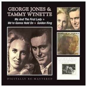 Me And The First Lady / Were Gonna Hold On / Golden Ring - George Jones & Tammy Wynette - Musiikki - BGO RECORDS - 5017261211835 - maanantai 25. toukokuuta 2015