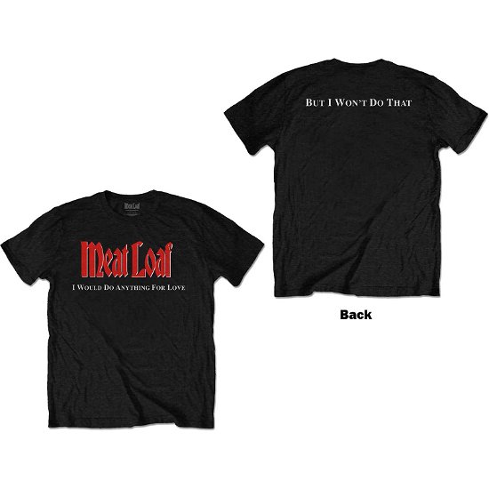 Meat Loaf Unisex T-Shirt: IWDAFLBIWDT (Back Print) - Meat Loaf - Koopwaar -  - 5056561044835 - 