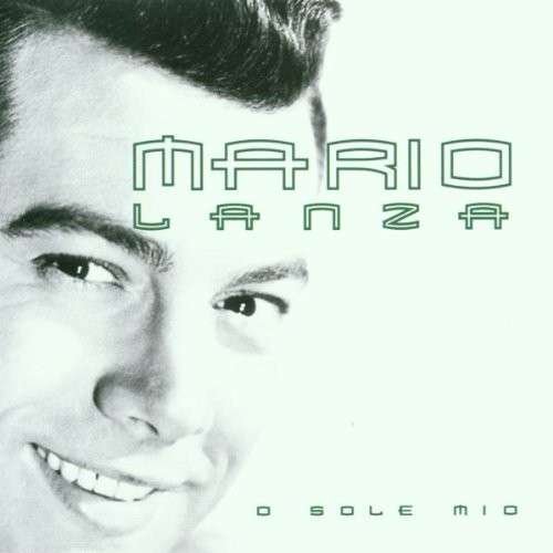 Cover for Mario Lanza · O Solo Mio (Live '52 to '57) (CD) (2015)
