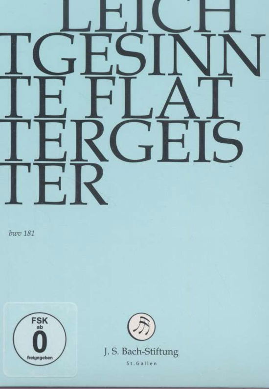 Leichtgesinnte Flattergeister - J.S. Bach-Stiftung / Lutz,Rudolf - Films - J.S. Bach-Stiftung - 7640151161835 - 8 juni 2015