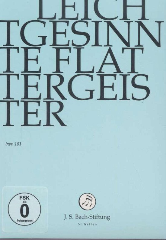 Cover for J.S. Bach-Stiftung / Lutz,Rudolf · Leichtgesinnte Flattergeister (DVD) (2015)