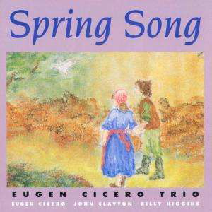 Spring Song - Eugen Cicero - Muzyka - TIMELESS - 8711458019835 - 19 listopada 2021