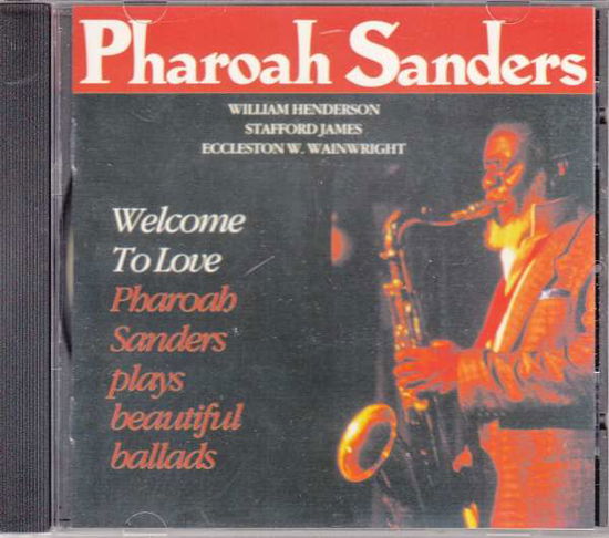 Cover for Pharoah Sanders · Welcome To Love (CD) (2000)