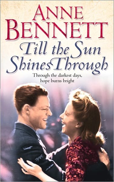 Cover for Anne Bennett · Till the Sun Shines Through (Paperback Bog) (2004)