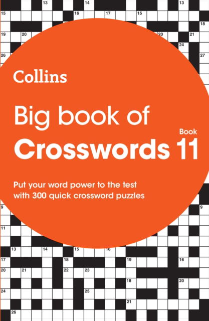 Cover for Collins Puzzles · Big Book of Crosswords 11: 300 Quick Crossword Puzzles - Collins Crosswords (Pocketbok) (2022)