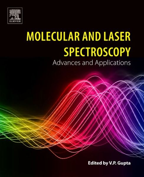 Cover for Gupta · Molecular and Laser Spectroscopy: Advances and Applications (Paperback Book) (2017)