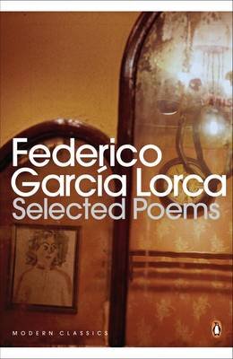 Cover for Federico Garcia Lorca · Selected Poems - Penguin Modern Classics (Pocketbok) (2001)