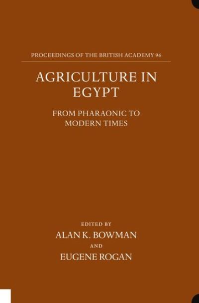 Cover for Bowman · Agriculture in Egypt from Pharaonic to Modern Times - Proceedings of the British Academy (Gebundenes Buch) (1999)