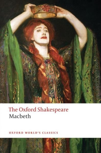Cover for William Shakespeare · The Tragedy of Macbeth: The Oxford Shakespeare - Oxford World's Classics (Pocketbok) (2008)
