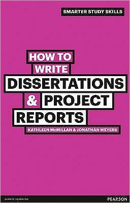 Cover for Kathleen McMillan · How to Write Dissertations &amp; Project Reports - Smarter Study Skills (Paperback Bog) (2011)