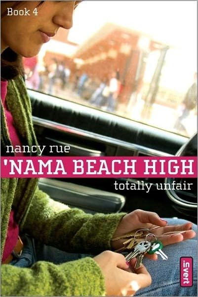 Cover for Nancy N. Rue · Totally Unfair - 'Nama Beach High (Paperback Bog) (2005)