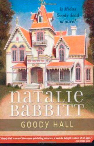 Cover for Natalie Babbitt · Goody Hall (Paperback Book) [Reissue edition] (2007)