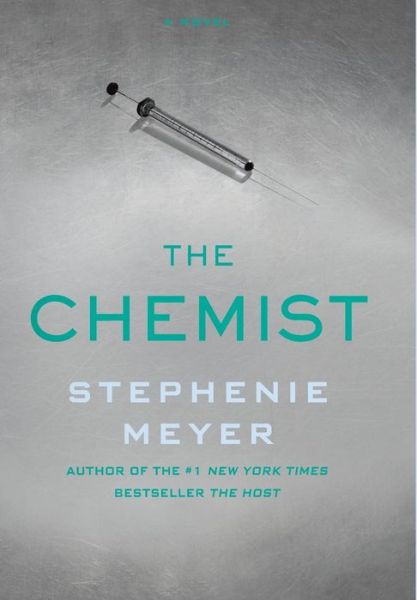 Cover for Stephenie Meyer · The Chemist (Hardcover bog) (2016)