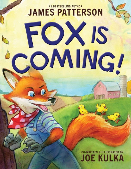 Cover for James Patterson · Fox Is Coming! (Hardcover bog) (2024)